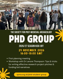 Colour poster advertising the first SPMA PhD Group meeting of 2026 on 24 November. Written details about the date/time and activity are below an image of people standing and chatting in a museum gallery.